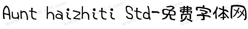 Aunt haizhiti Std字体转换